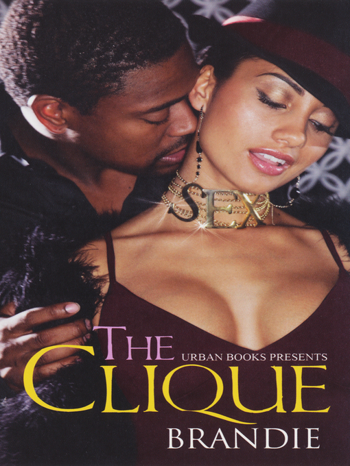 Title details for The Clique by Brandie - Available